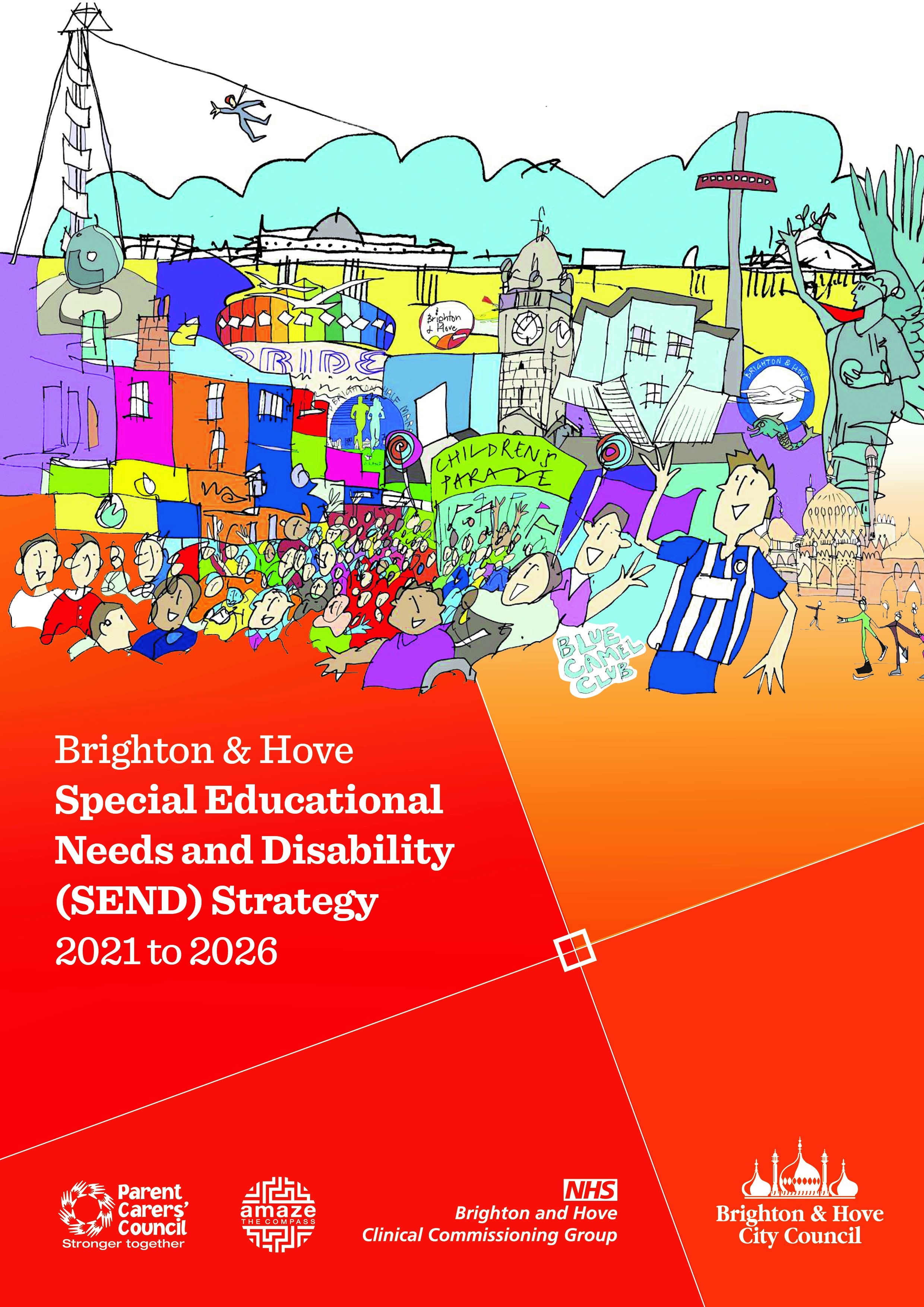 Front cover of Brighton & Hove Special Educational Needs and Disability (SEND) Strategy 2021 to 2026